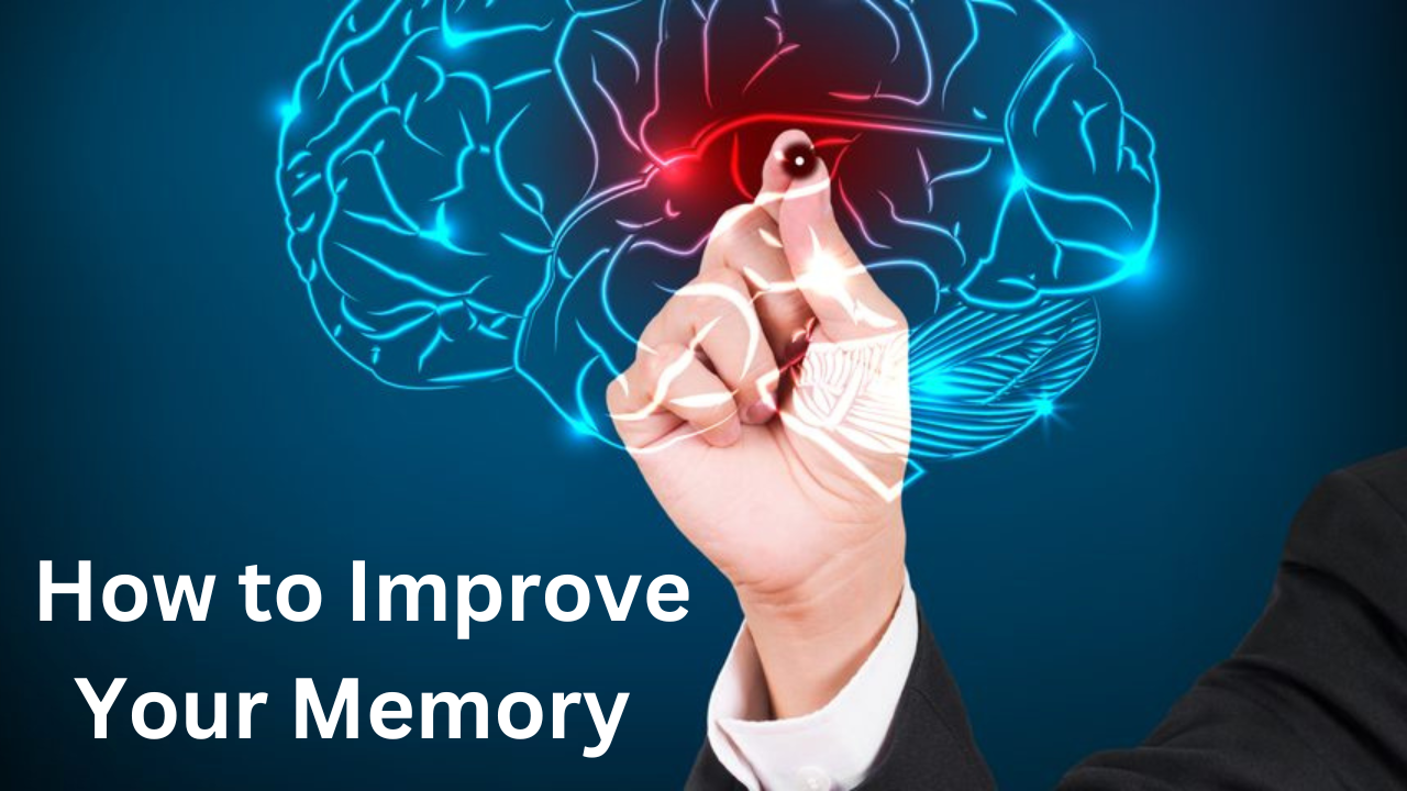 How to Improve Your Memory RIGHT NOW?